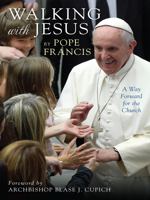 Title details for Walking with Jesus by Pope Francis - Available